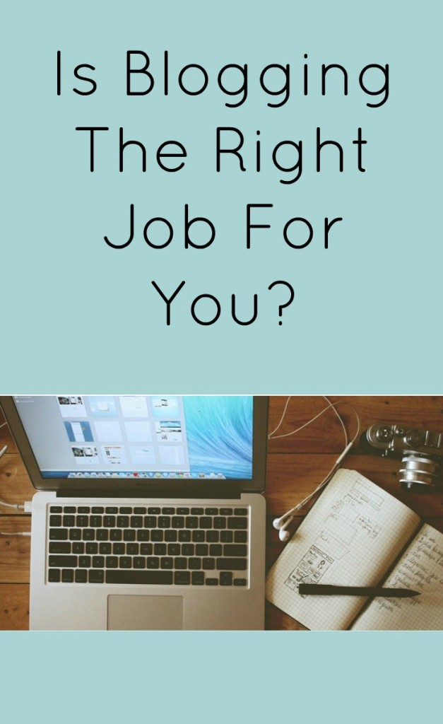 Is blogging for a living the right job for you?
