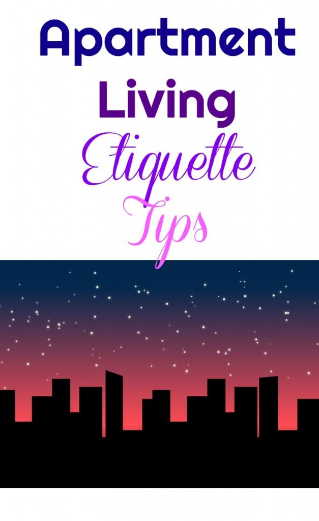 apartment complex etiquette tips