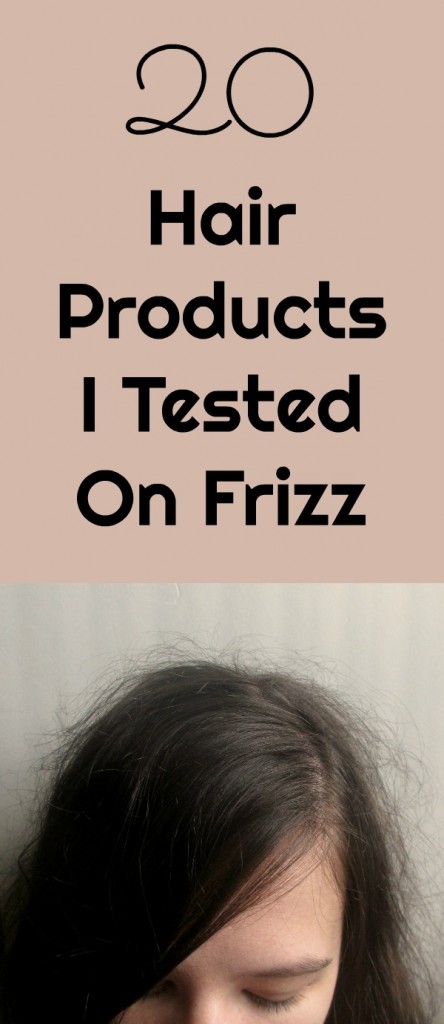 Frizzy hair products I tested on fly aways. The dreaded halo of frizz you get with damaged, broken or brittle hair. 