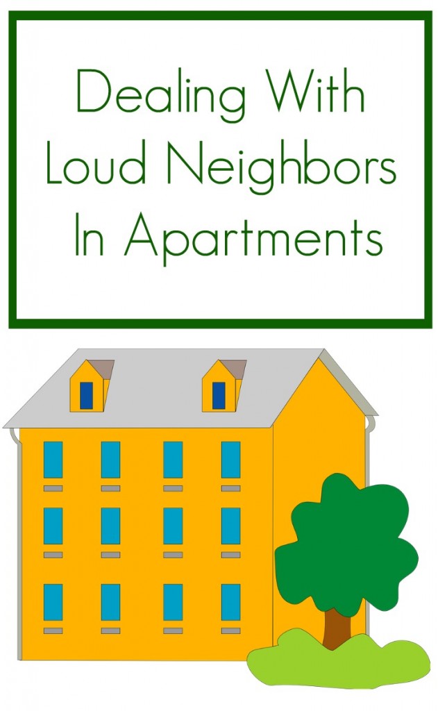 loud neighbors in an apartment