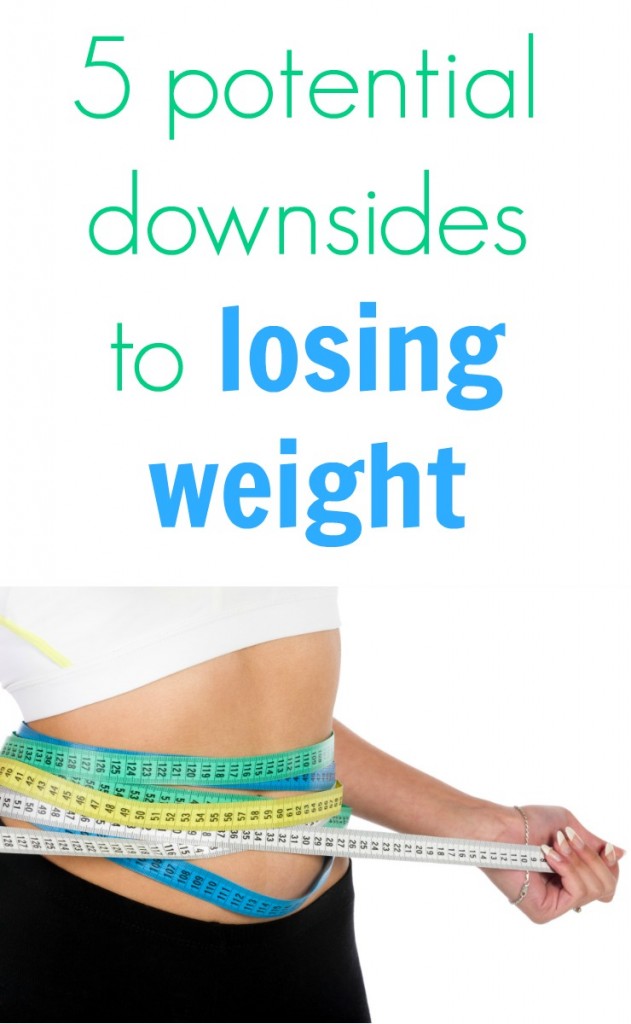 downsides to losing weight